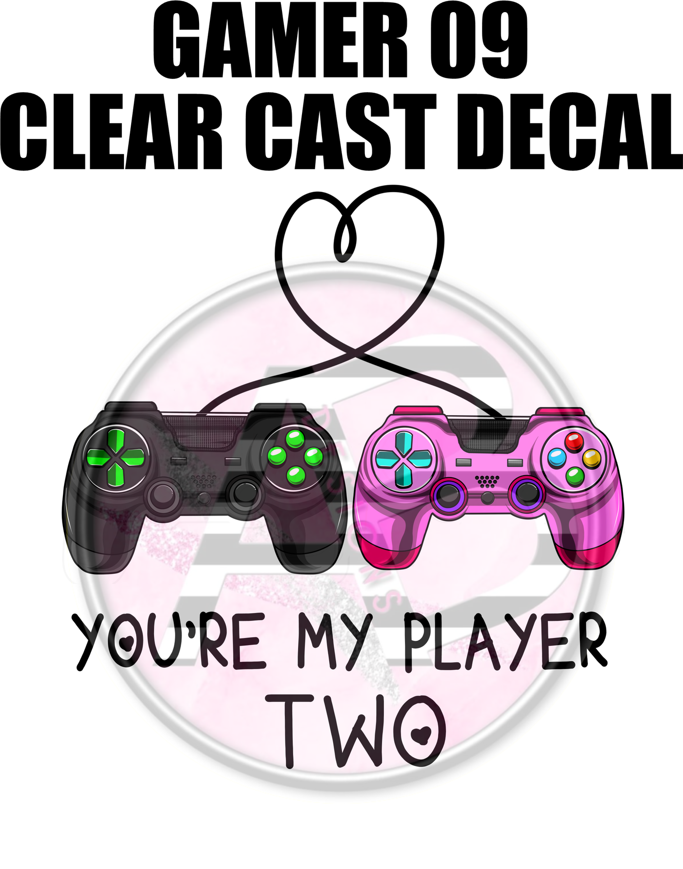 Gamer 09 - Clear Cast Decal