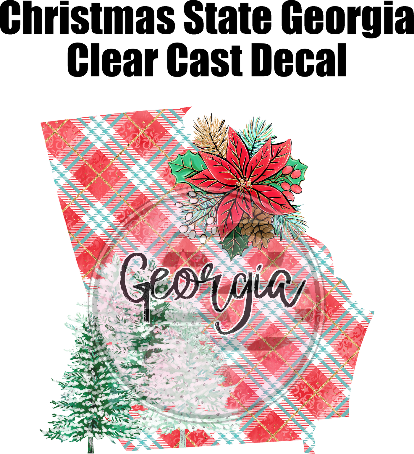 Christmas State Georgia - Clear Cast Decal