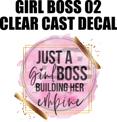 Girl Boss 02 - Clear Cast Decal