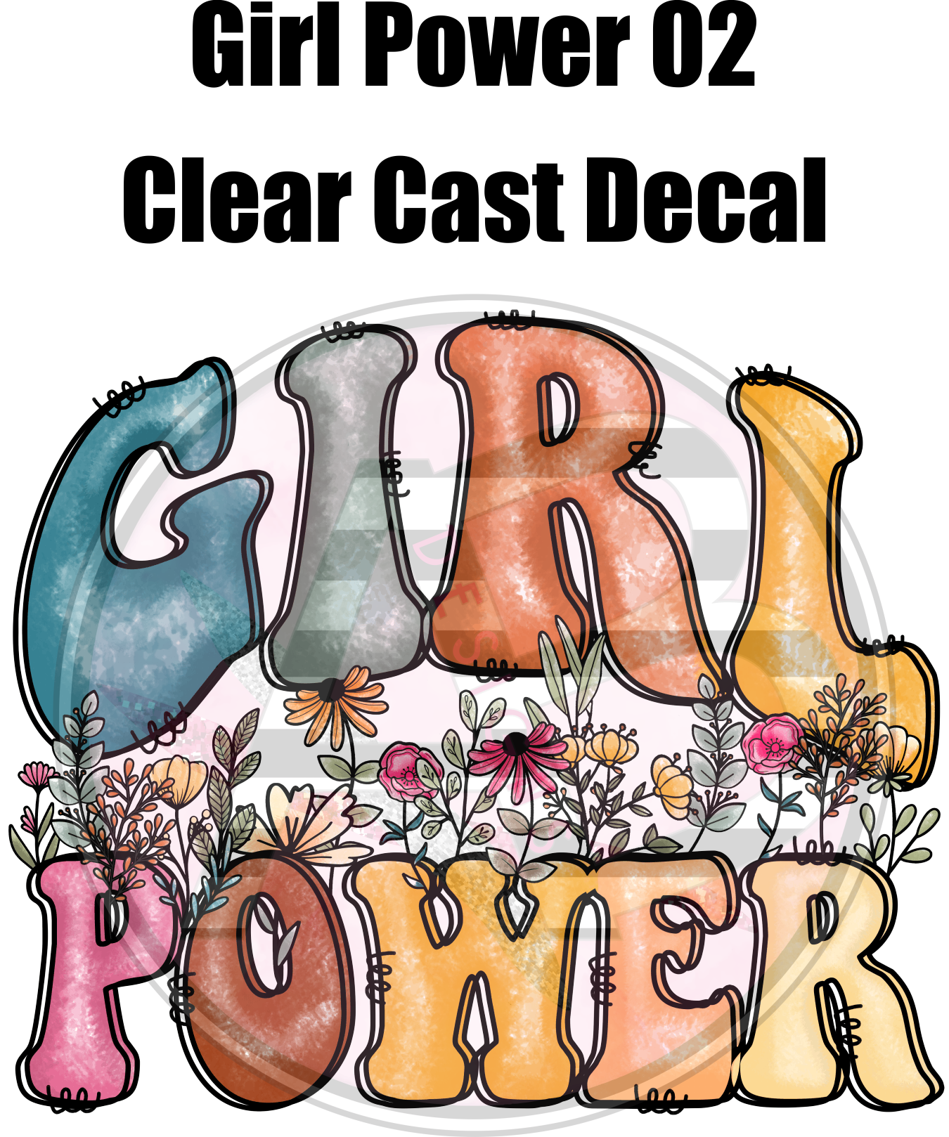 Girl Power 02- Clear Cast Decal