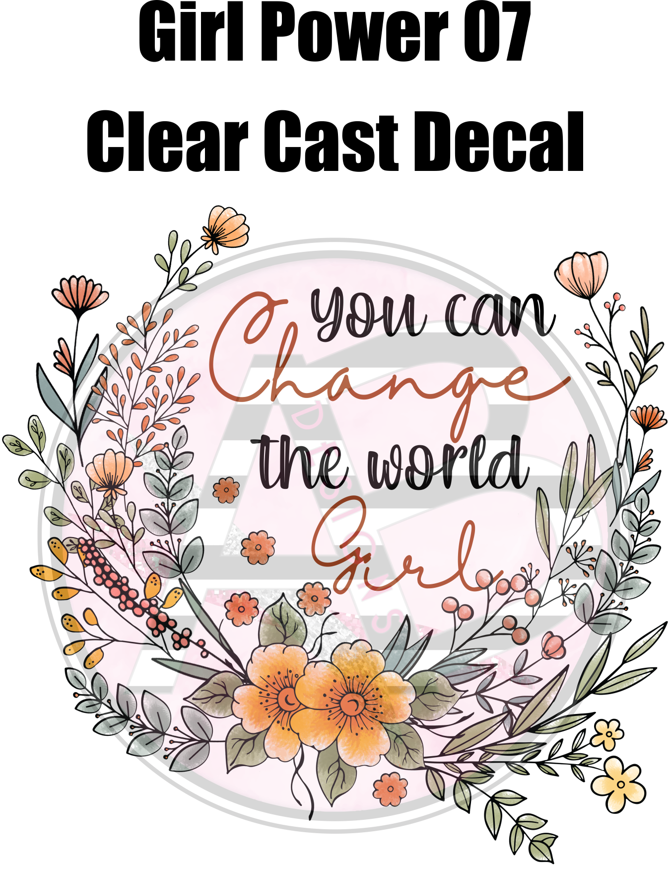 Girl Power 07 - Clear Cast Decal