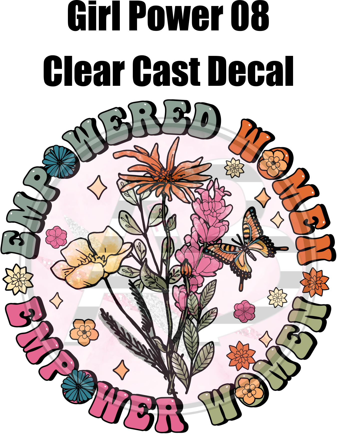 Girl Power 08 - Clear Cast Decal