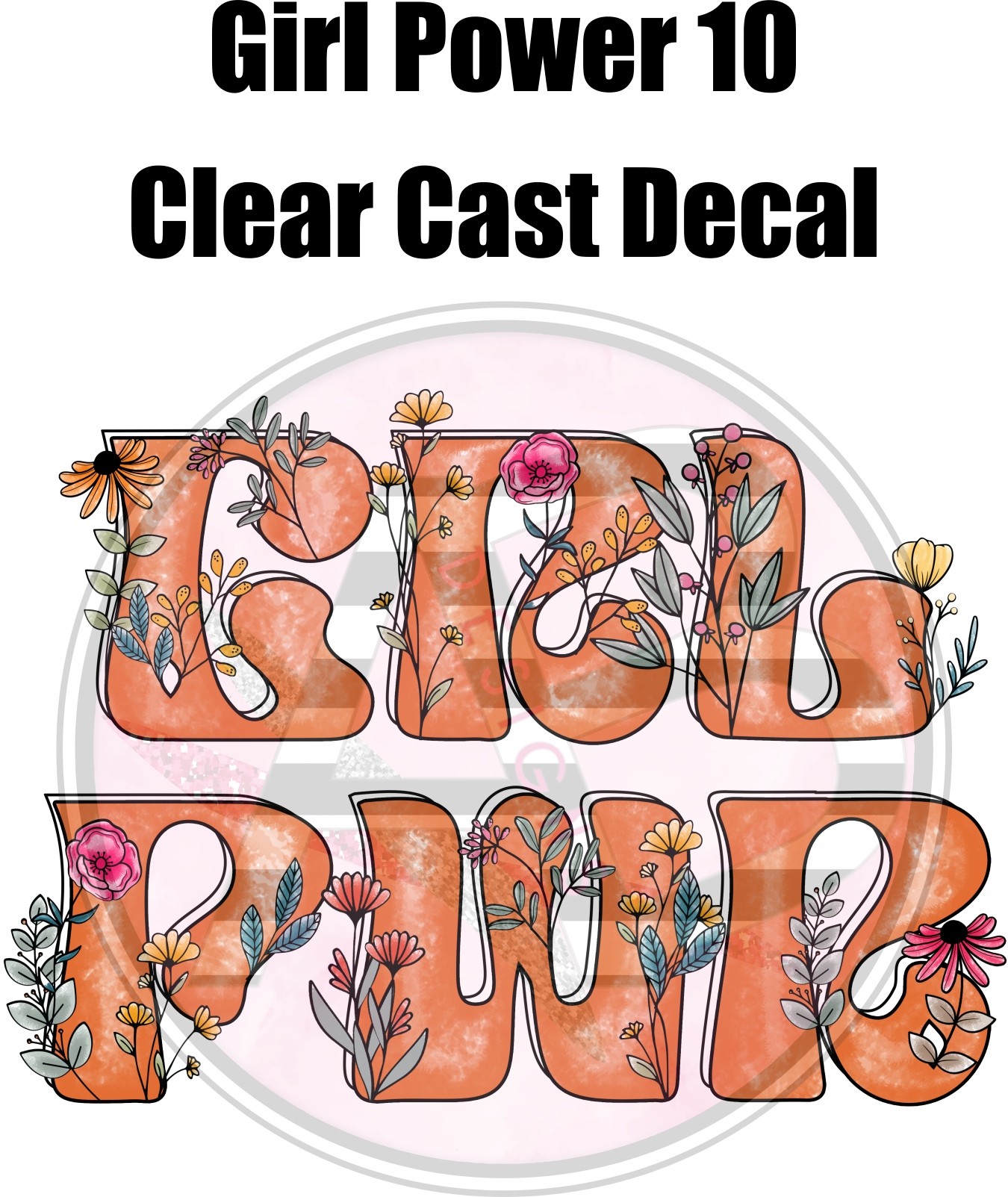 Girl Power 10 - Clear Cast Decal
