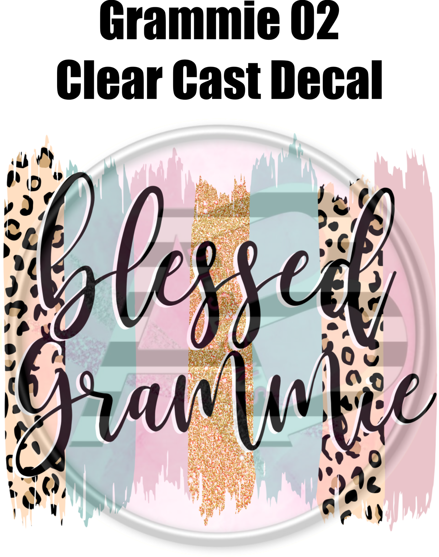 Grammie 02 - Clear Cast Decal