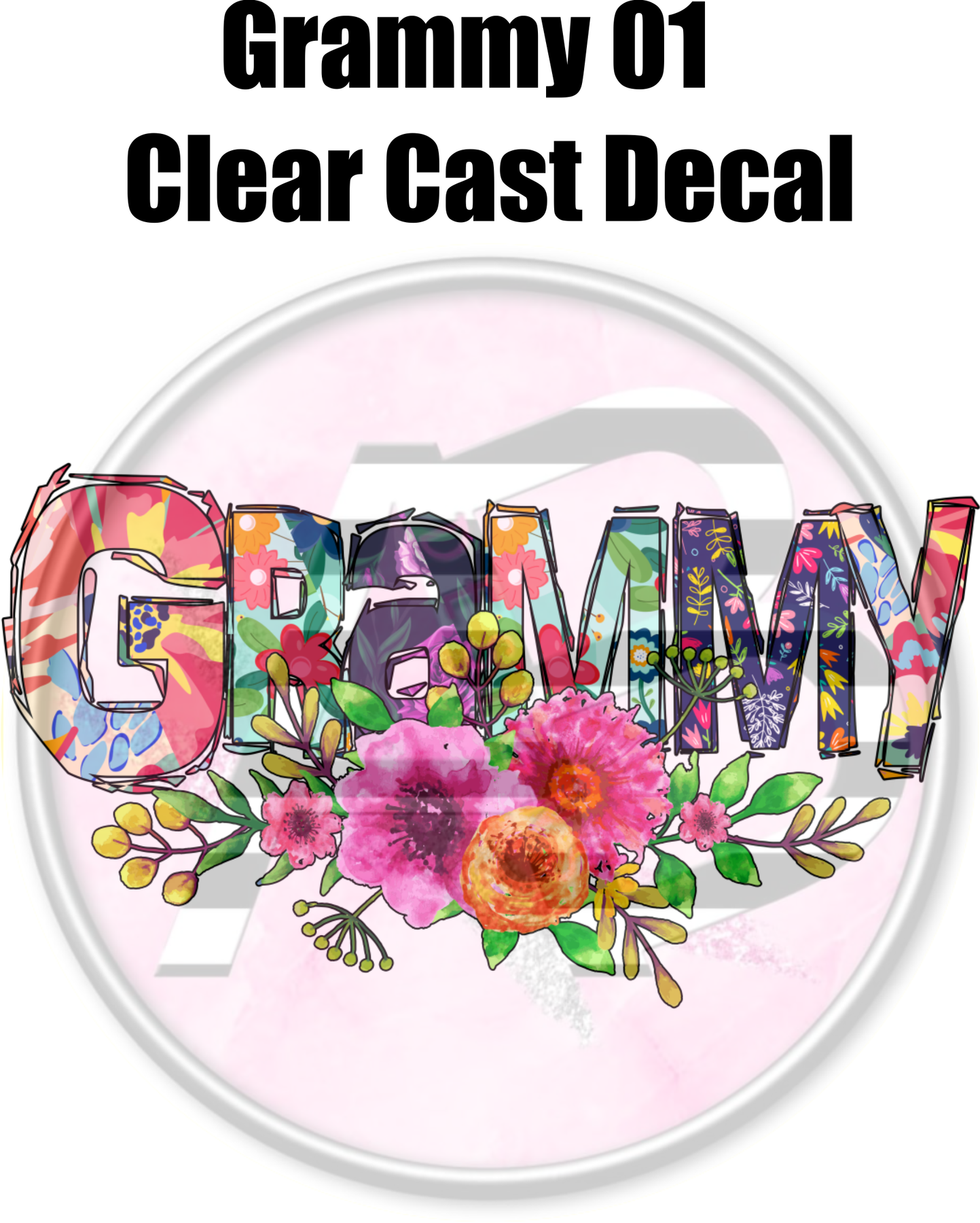 Grammy 01 Clear Cast Decal AB Designs Co Grammy 01 Clear Cast Decal AB Designs Co