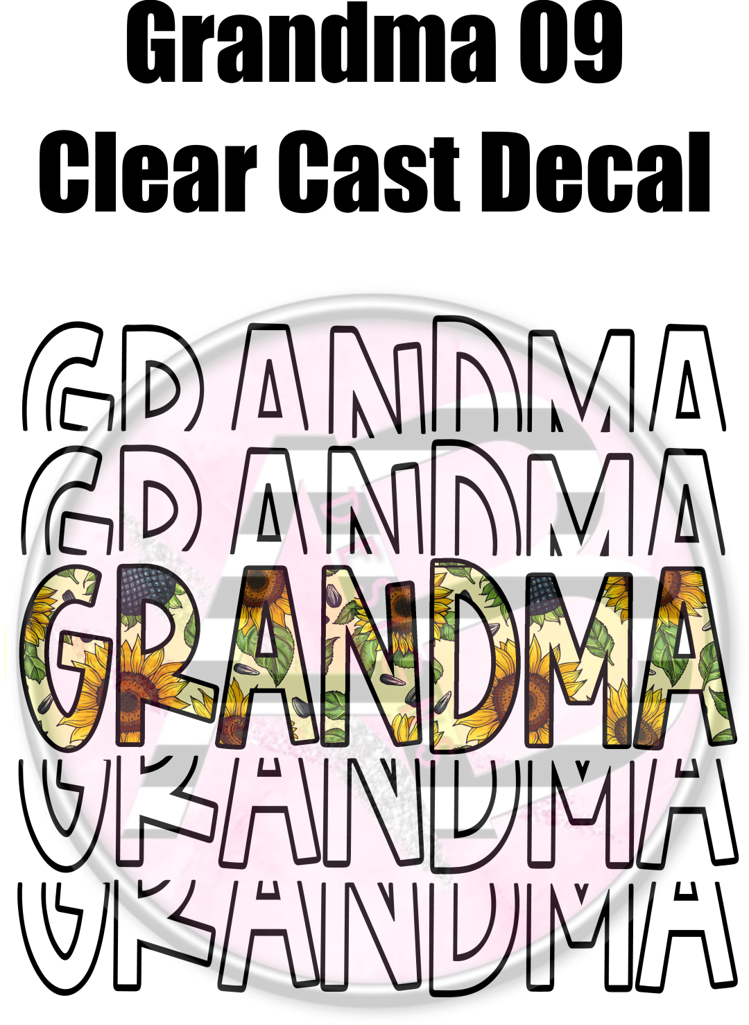 Grandma 09 - Clear Cast Decal - 03