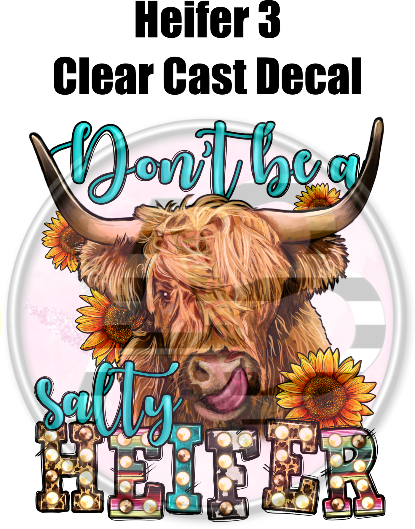 Heifer 3 - Clear Cast Decal