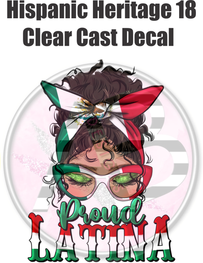 Hispanic Heritage 18 - Clear Cast Decal