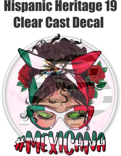 Hispanic Heritage 19 - Clear Cast Decal