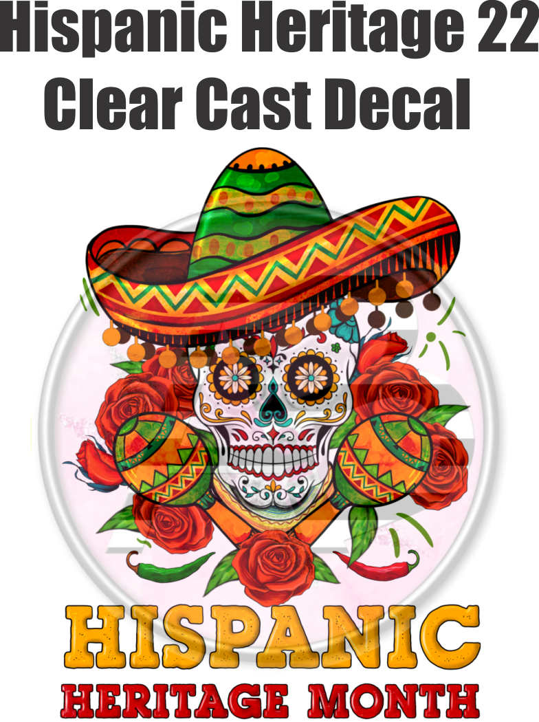 Hispanic Heritage 22 - Clear Cast Decal