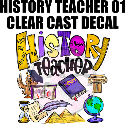 History Teacher 01 - Clear Cast Decal