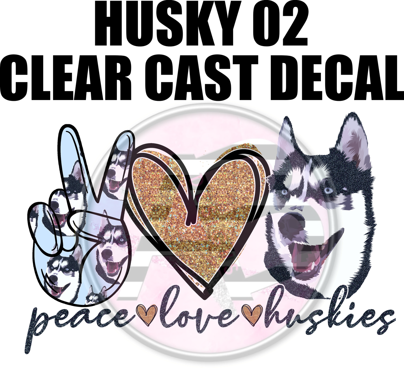 Husky 02 - Clear Cast Decal