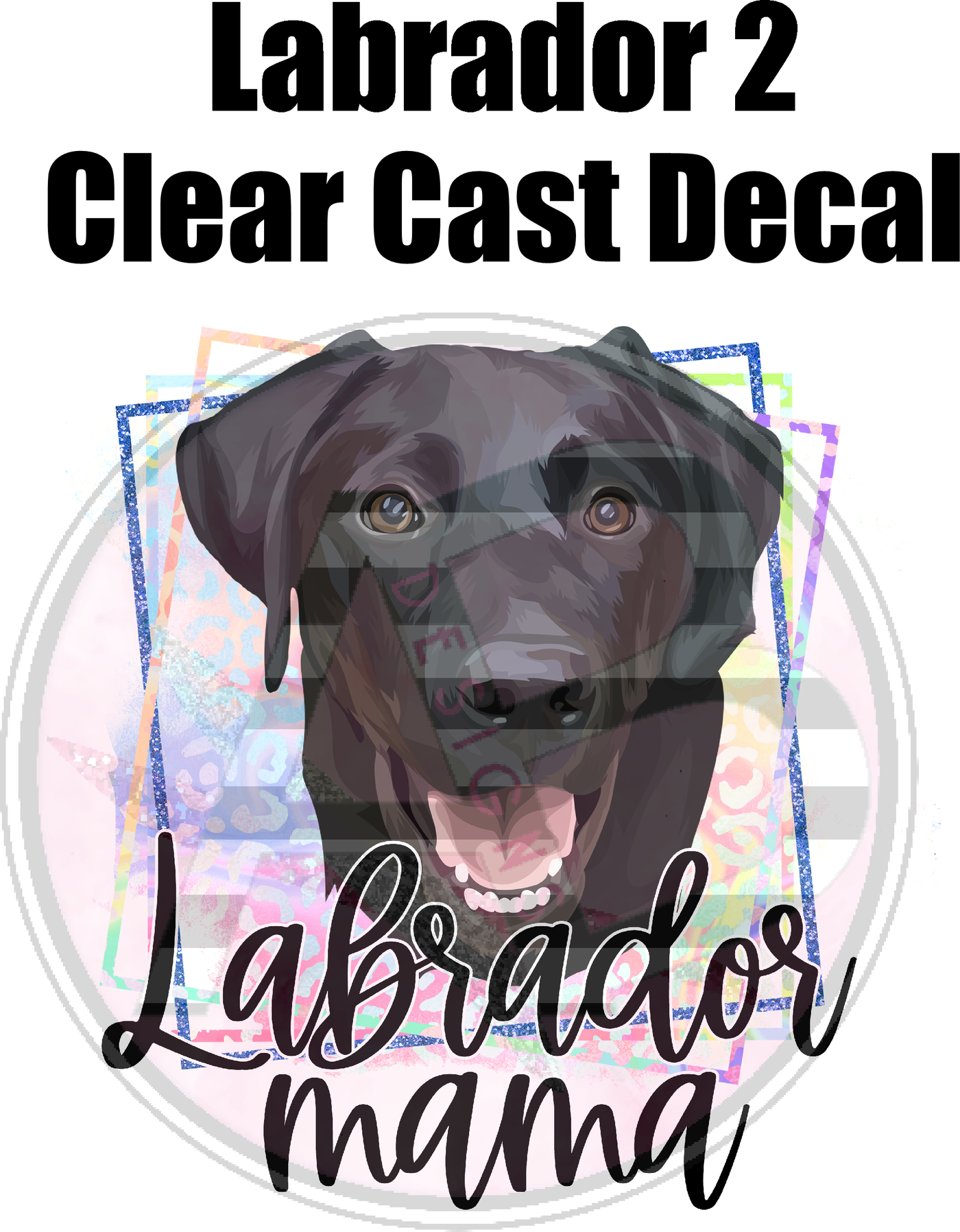 Labrador 2 - Clear Cast Decal