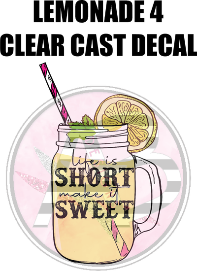 Lemonade 4 - Clear Cast Decal