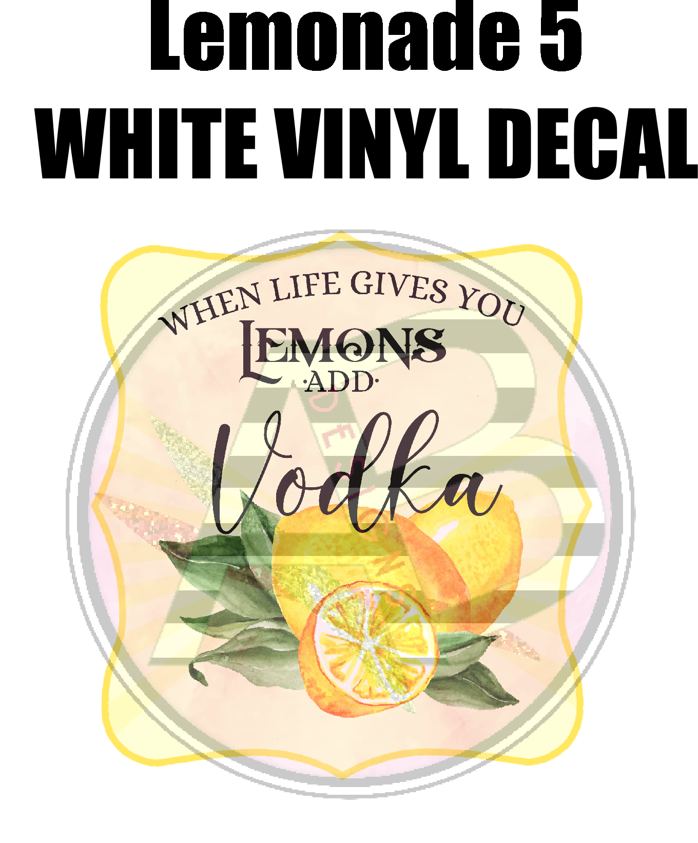 Lemonade 5 - White Vinyl Decal