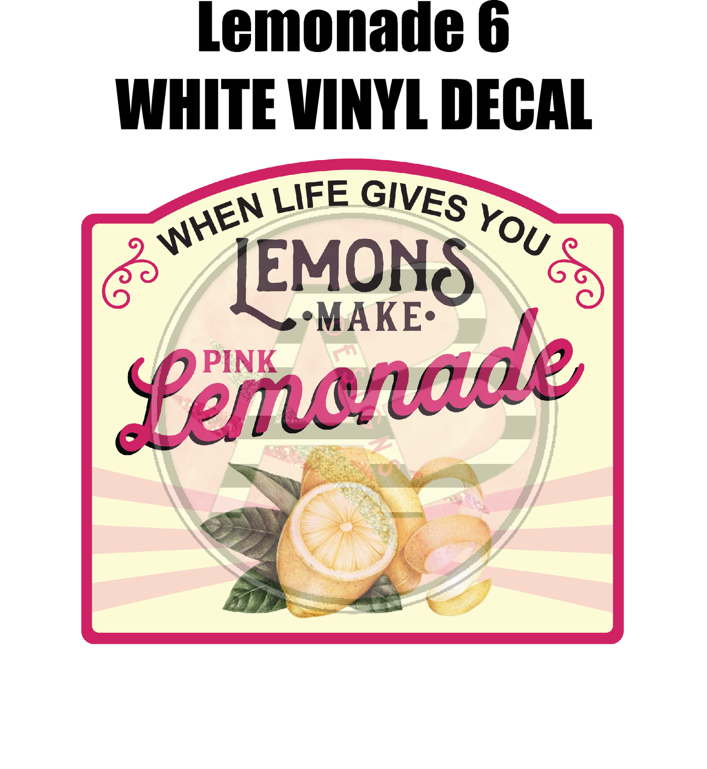 Lemonade 6 - White Vinyl Decal