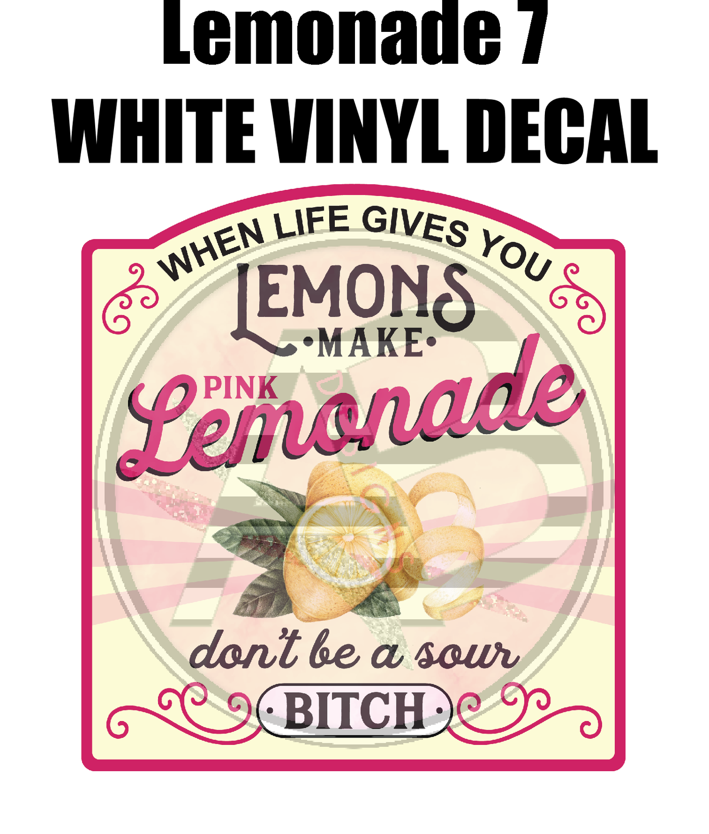 Lemonade 7 - White Vinyl Decal