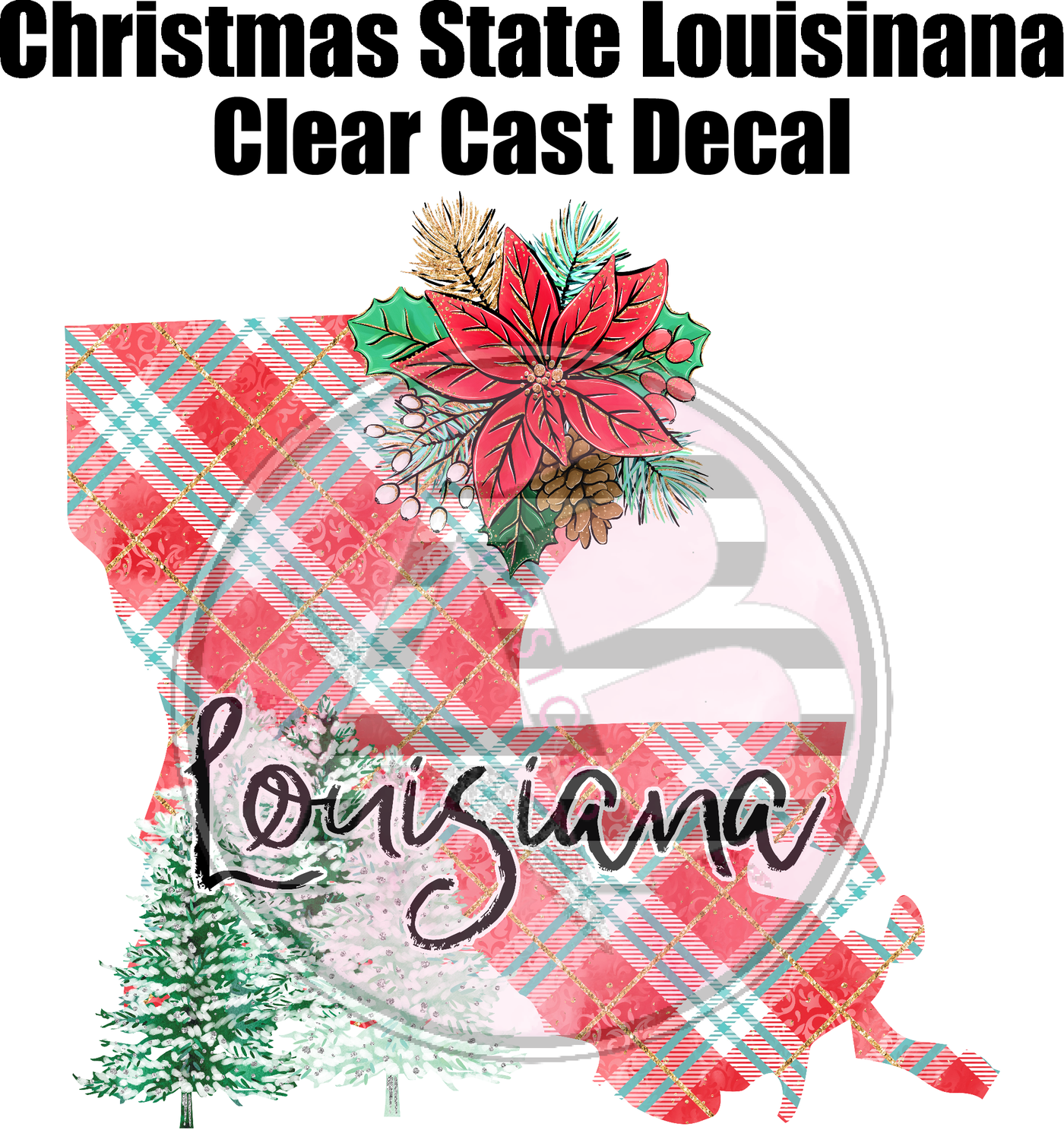 Christmas State Louisiana - Clear Cast Decal