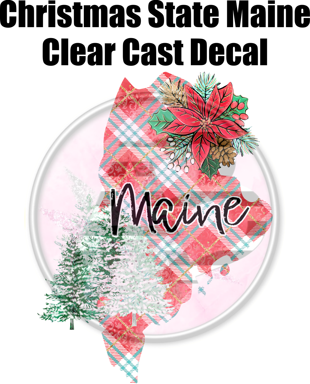 Christmas State Maine - Clear Cast Decal