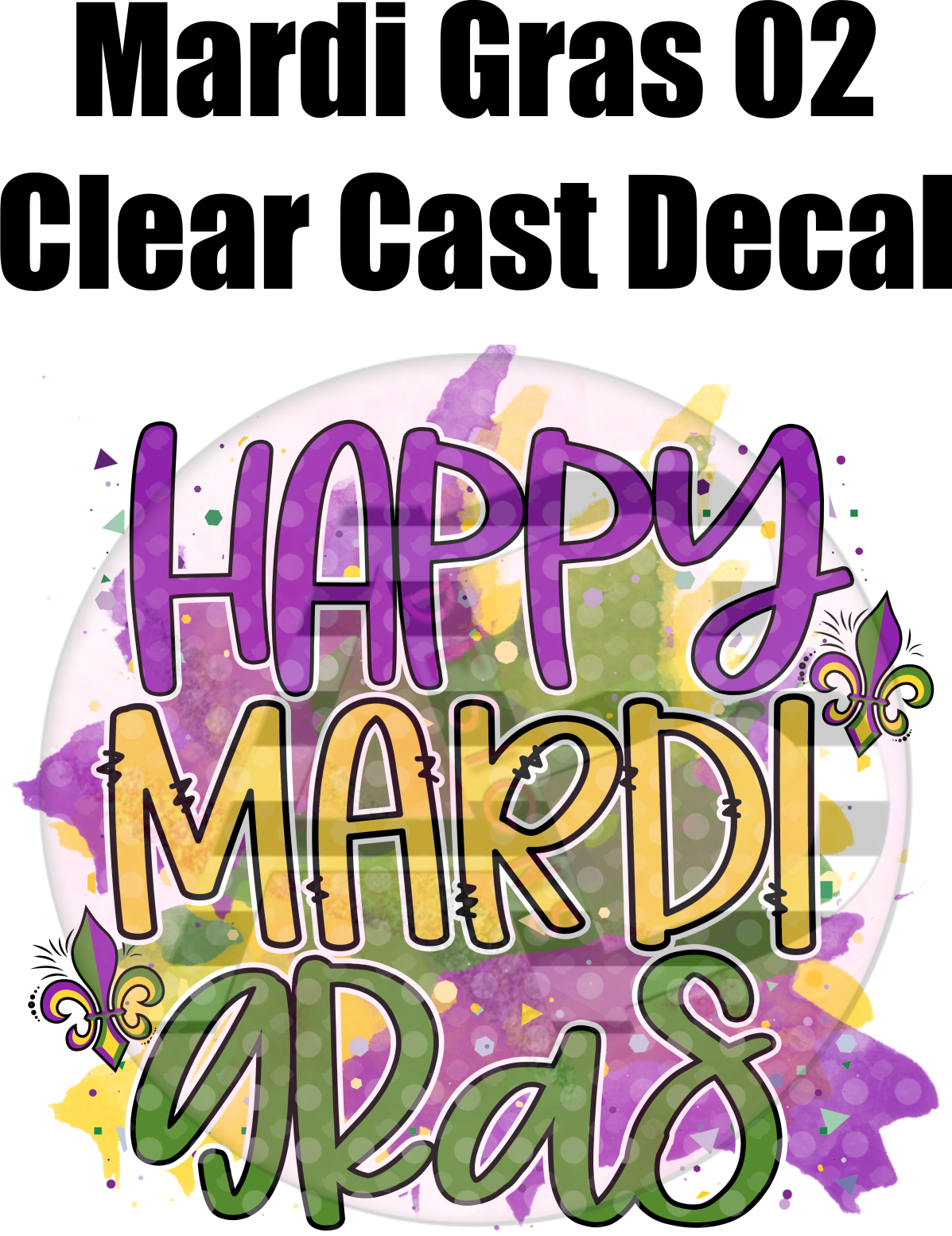 Mardi Gras 02 - Clear Cast Decal