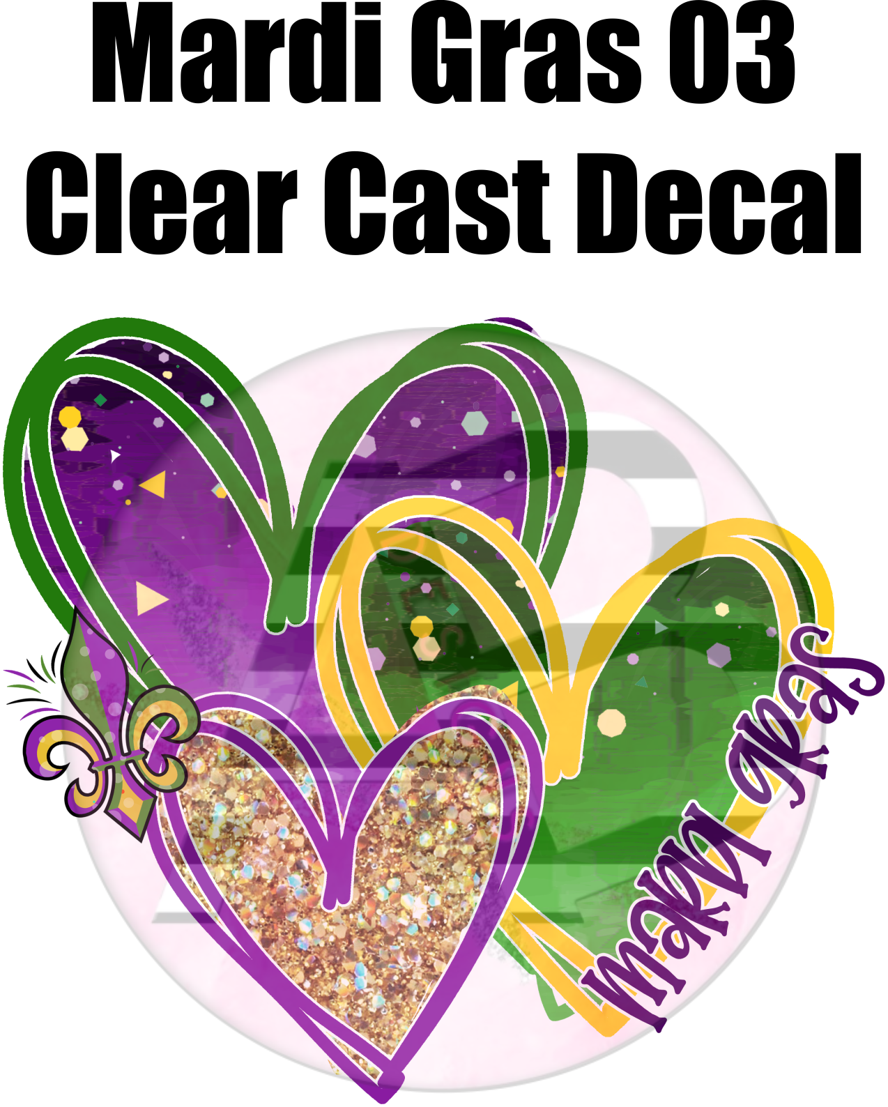 Mardi Gras 03 - Clear Cast Decal