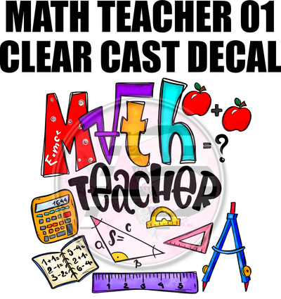 Math Teacher 01 - Clear Cast Decal