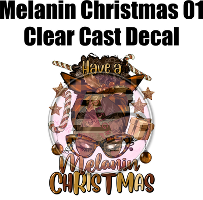 Melanin Christmas 01 - Clear Cast Decal