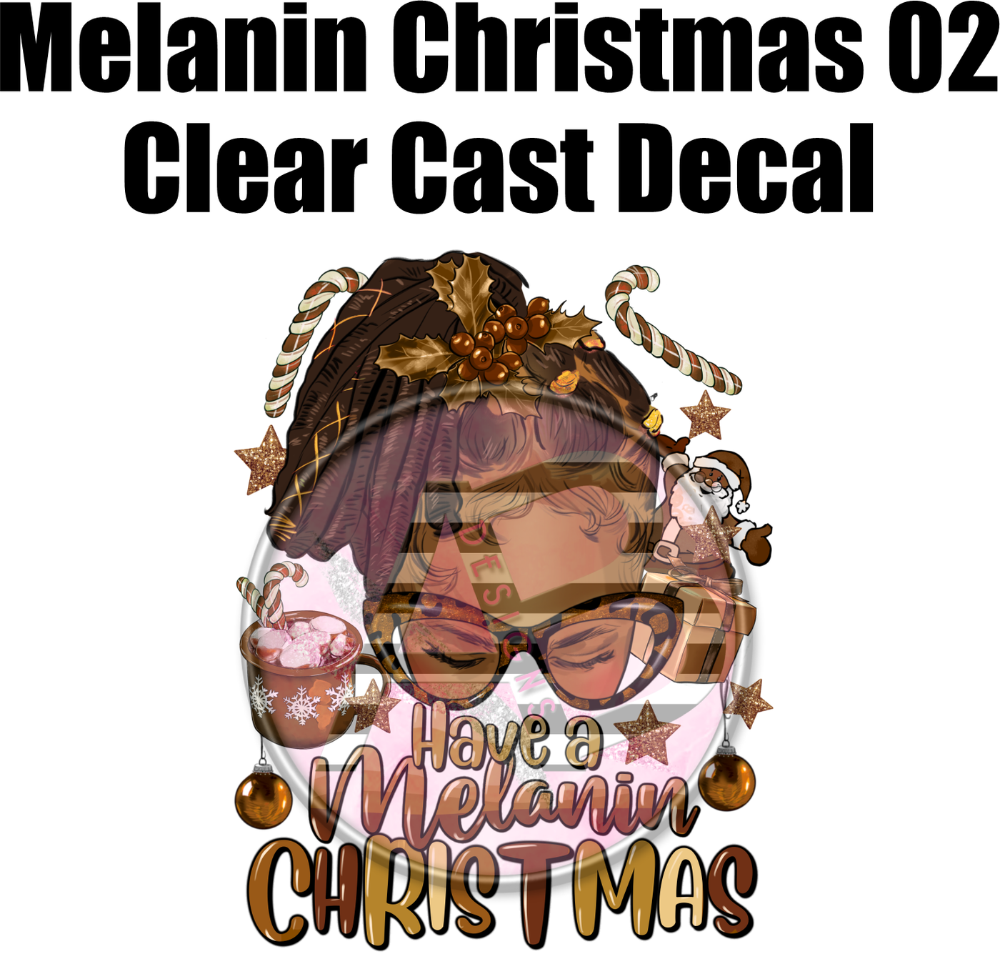 Melanin Christmas 02 - Clear Cast Decal