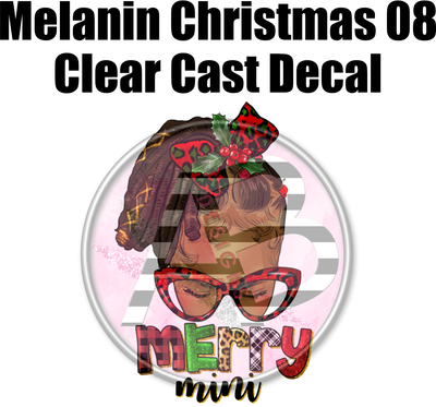 Melanin Christmas 08 - Clear Cast Decal