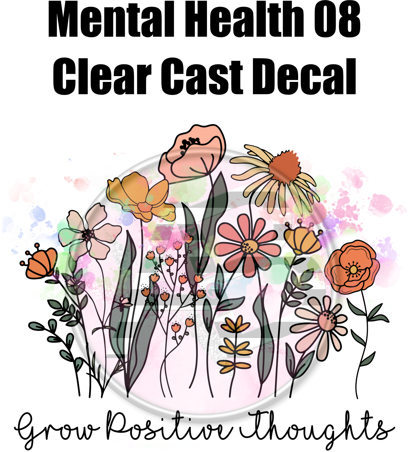 Mental Health 08 - Clear Cast Decal