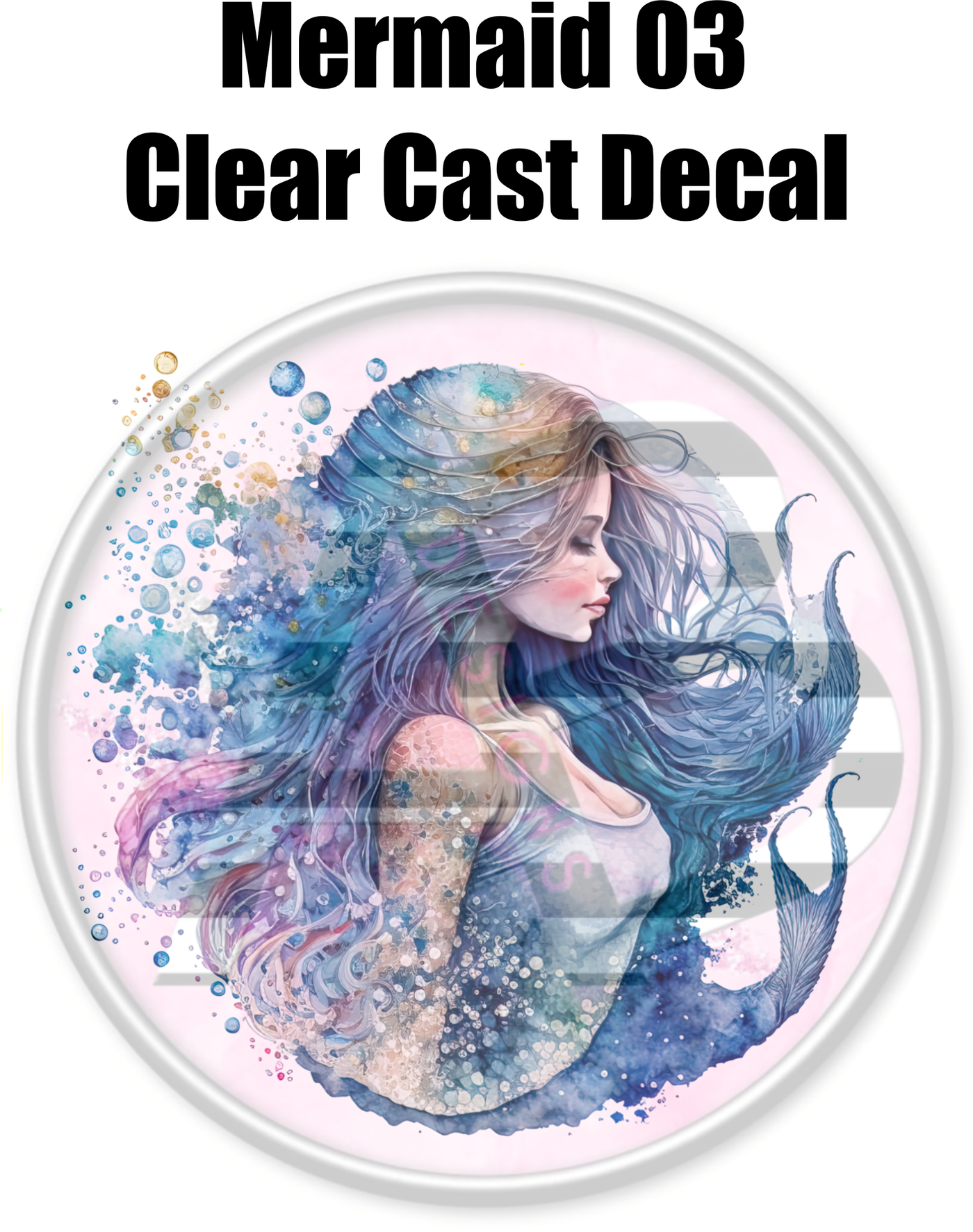 Mermaid 03 - Clear Cast Decal