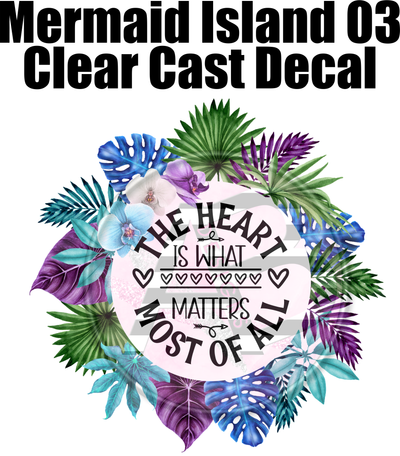 Mermaid Island Floral 03 - Clear Cast Decal