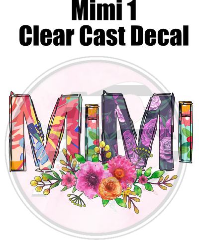 Mimi 1 - Clear Cast Decal