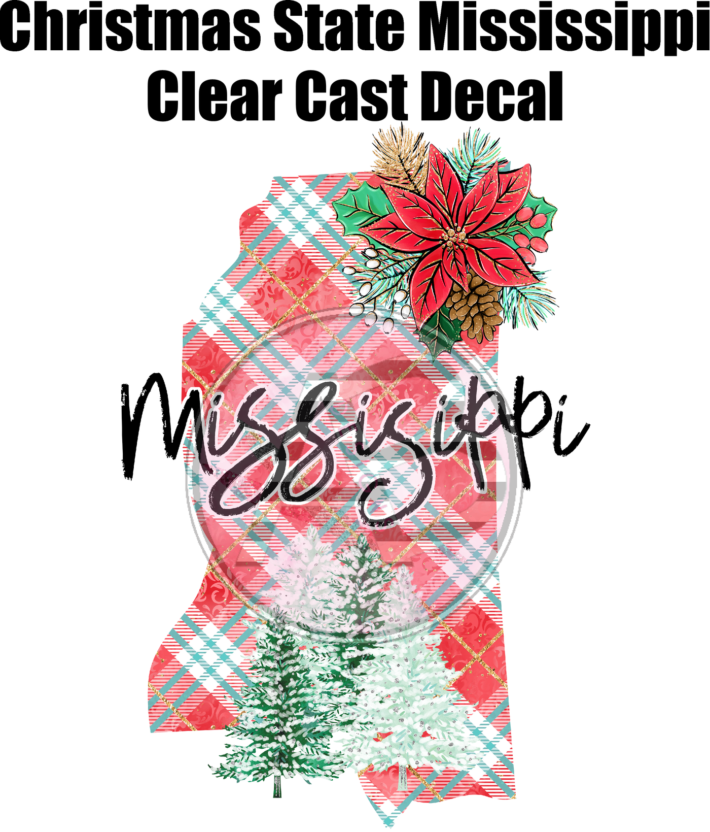 Christmas State Mississippi - Clear Cast Decal