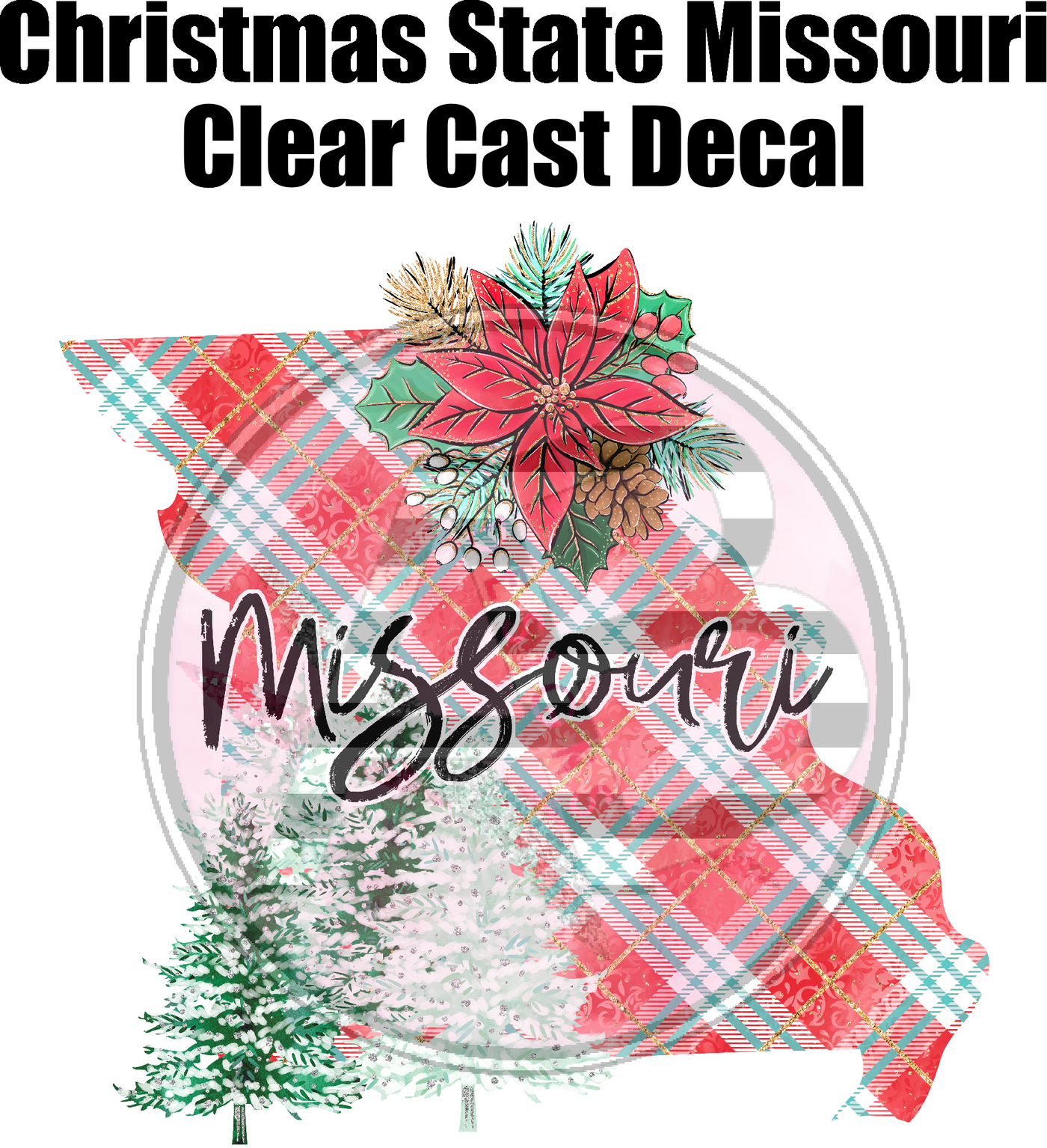 Christmas State Missouri - Clear Cast Decal