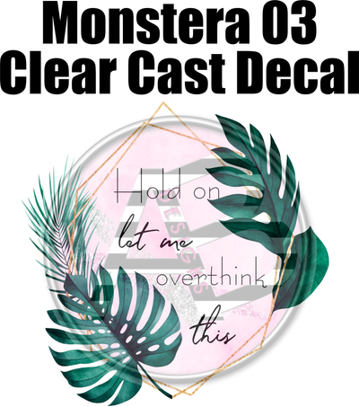 Monstera 03 - Clear Cast Decal