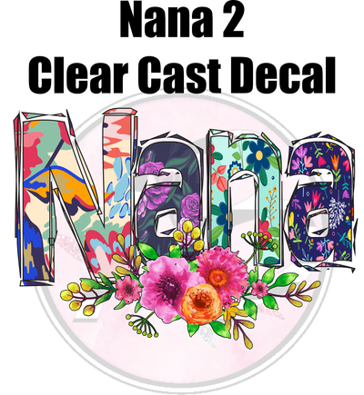 Nana 2 - Clear Cast Decal