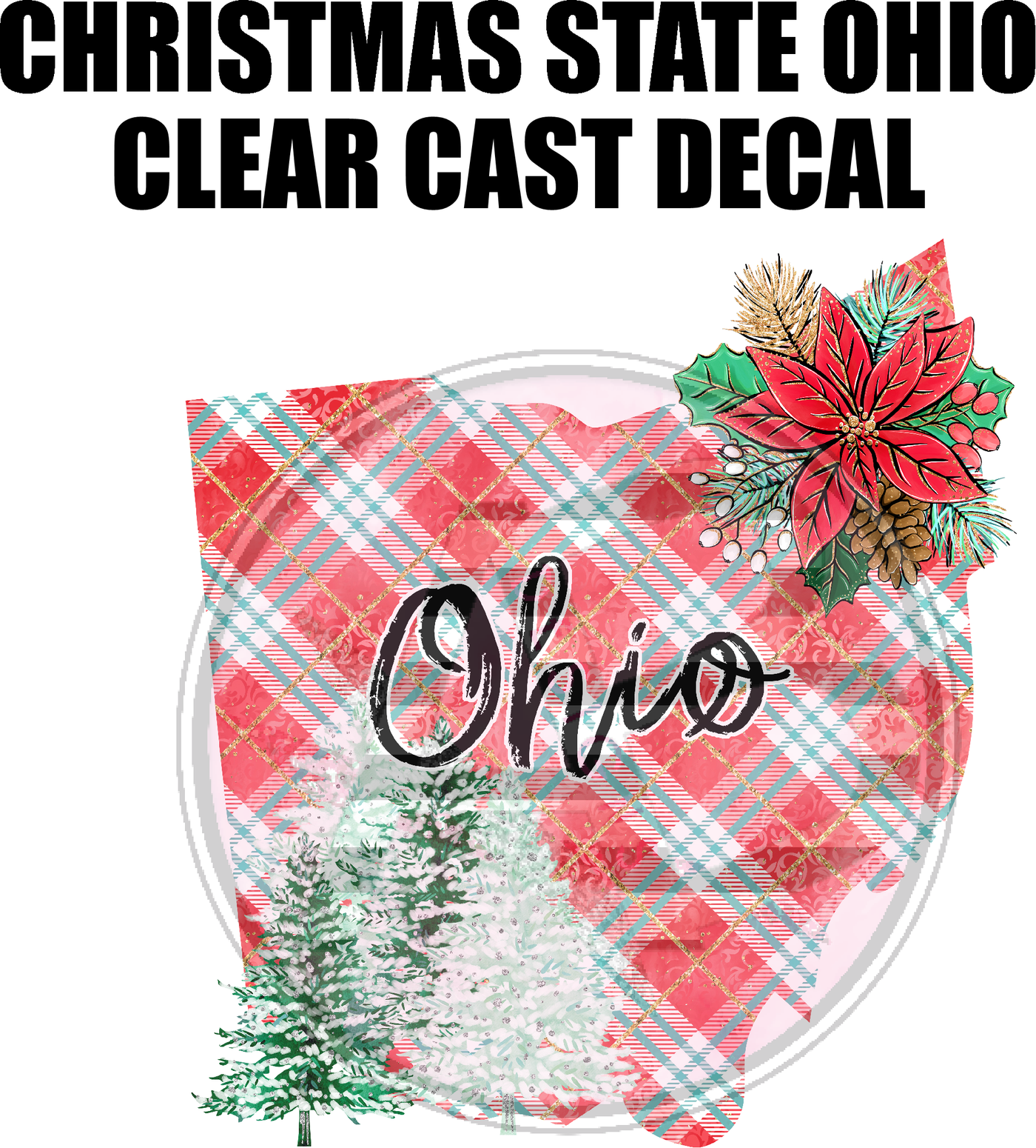 Christmas State Ohio - Clear Cast Decal