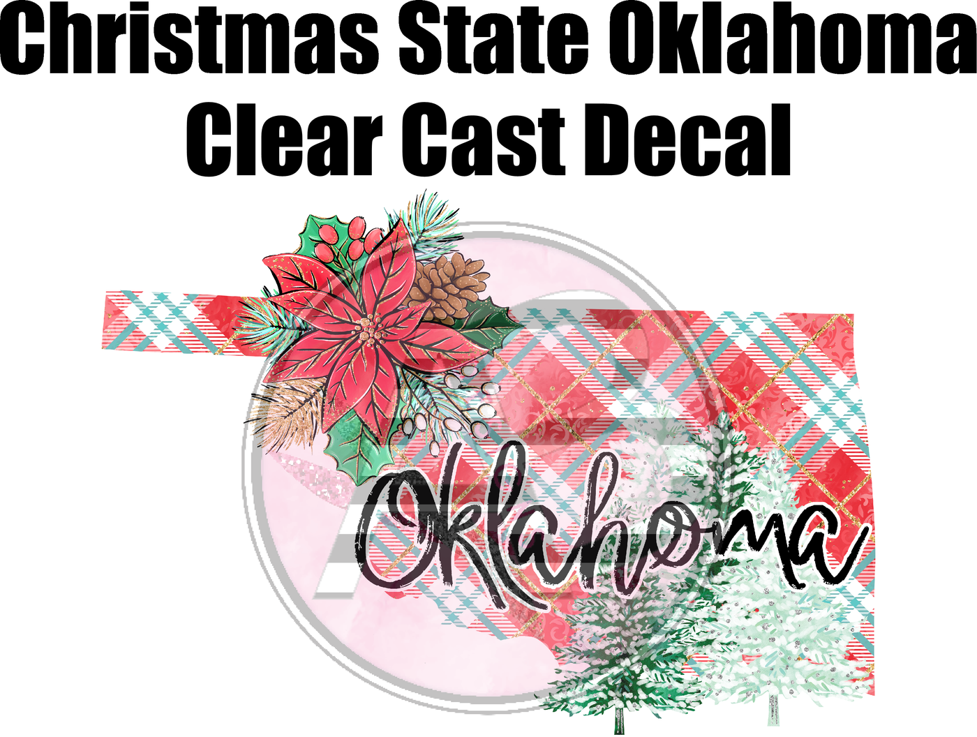 Christmas State Oklahoma - Clear Cast Decal