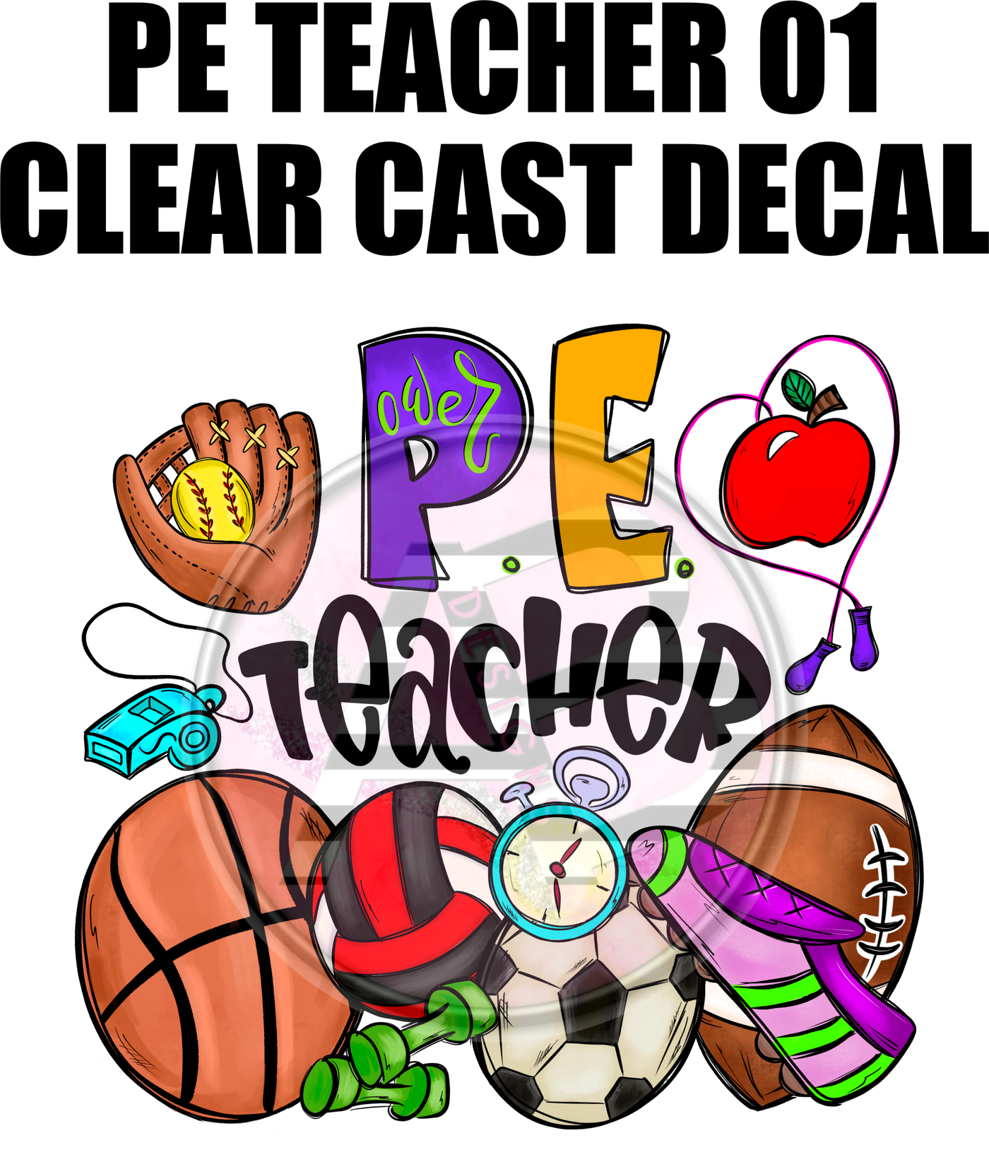 PE Teacher 01 - Clear Cast Decal