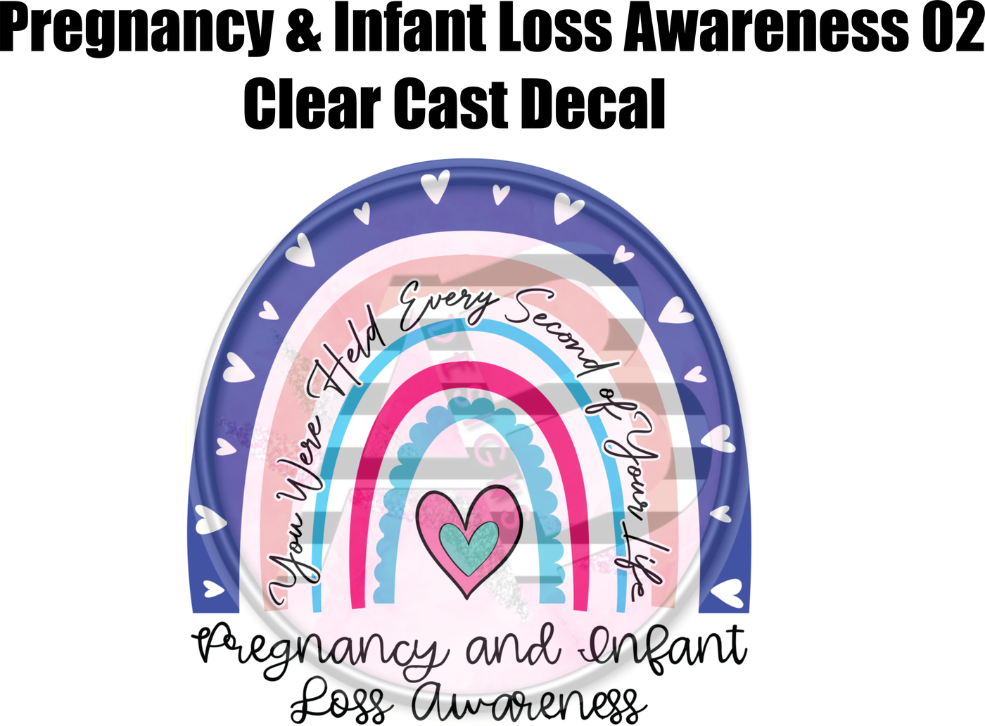 Pregnancy & Infant Loss Awareness 02 - Clear Cast Decal