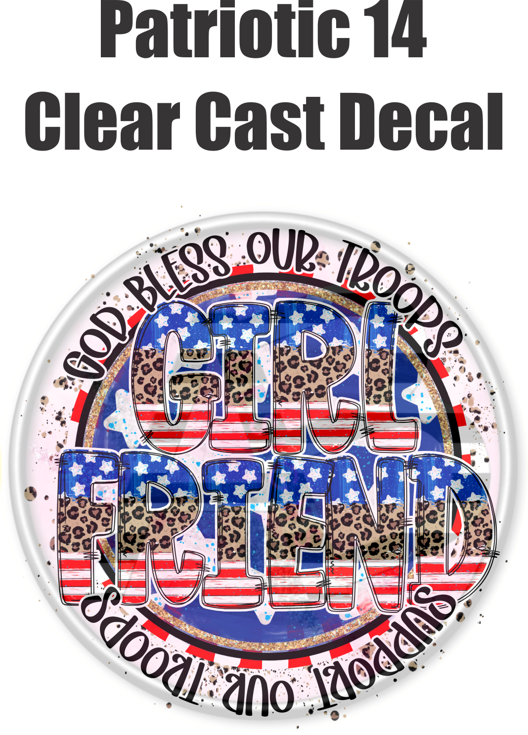 Patriotic 14 - Clear Cast Decal - 13