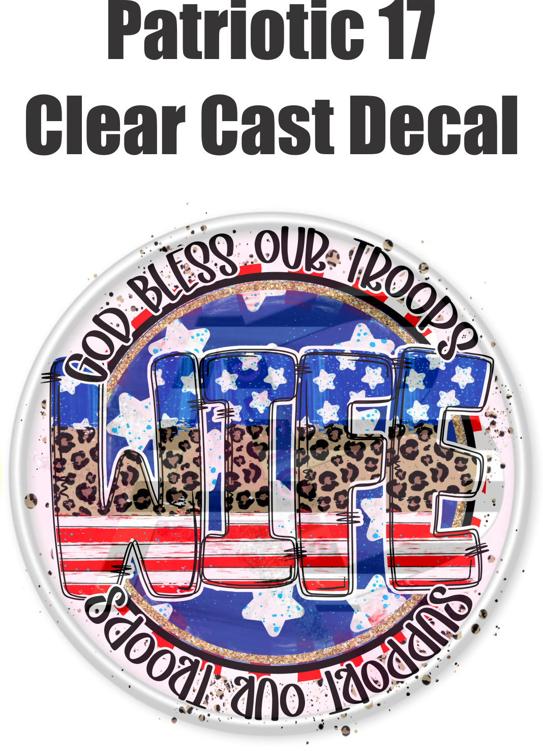 Patriotic 17 - Clear Cast Decal - 16