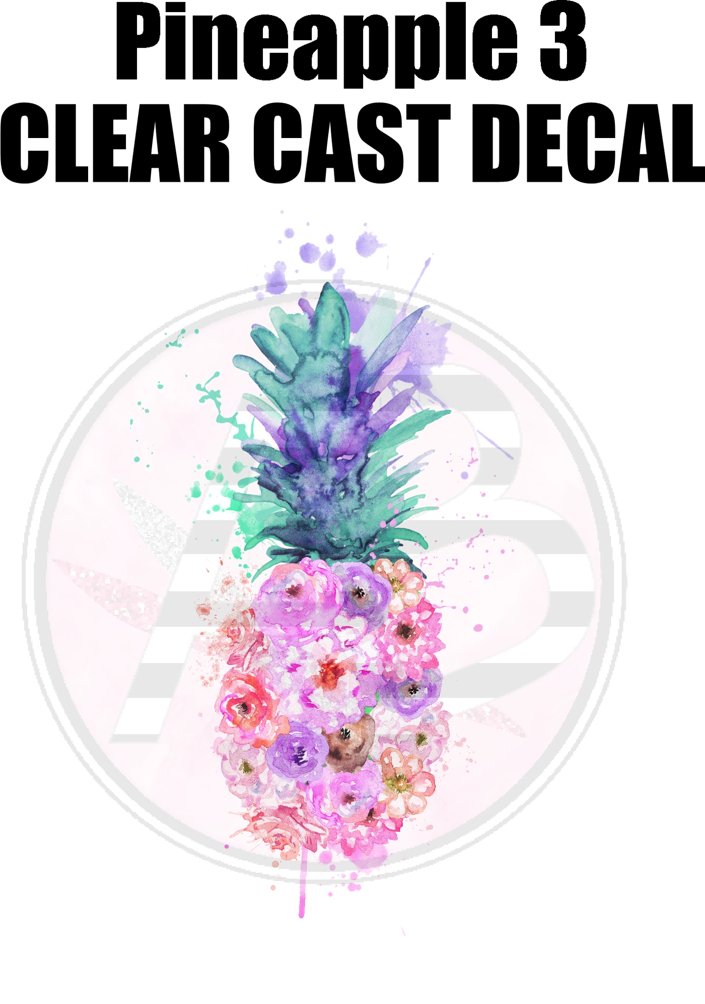Pineapple 3 - Clear Cast Decal