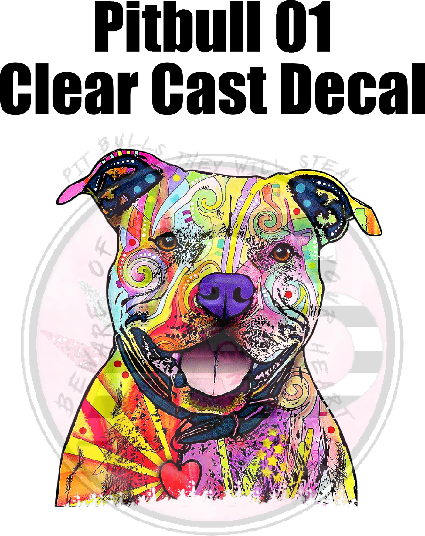 Pitbull 01 - Clear Cast Decal