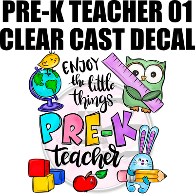 Pre-K Teacher 01 - Clear Cast Decal