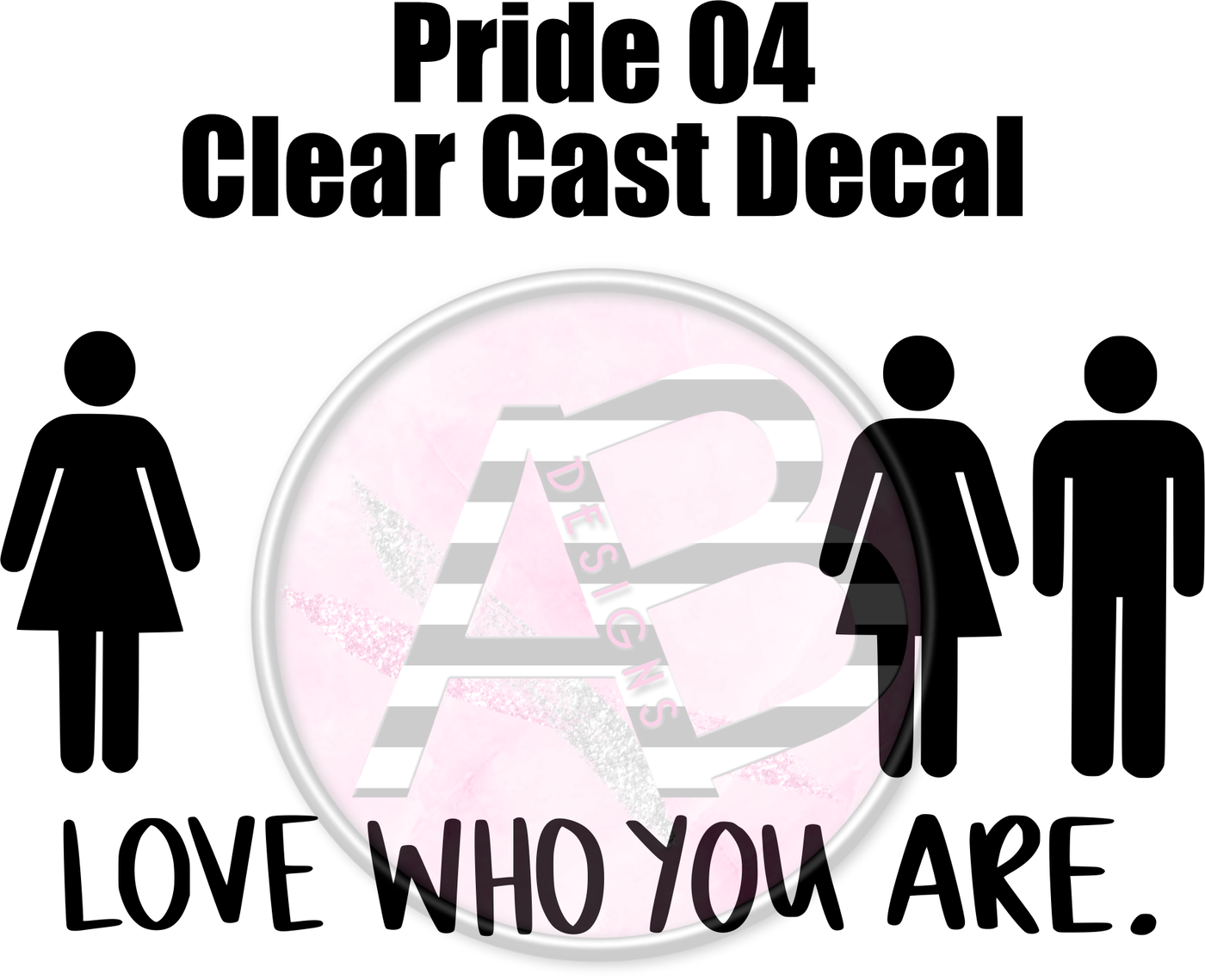 Pride 04 - Clear Cast Decal