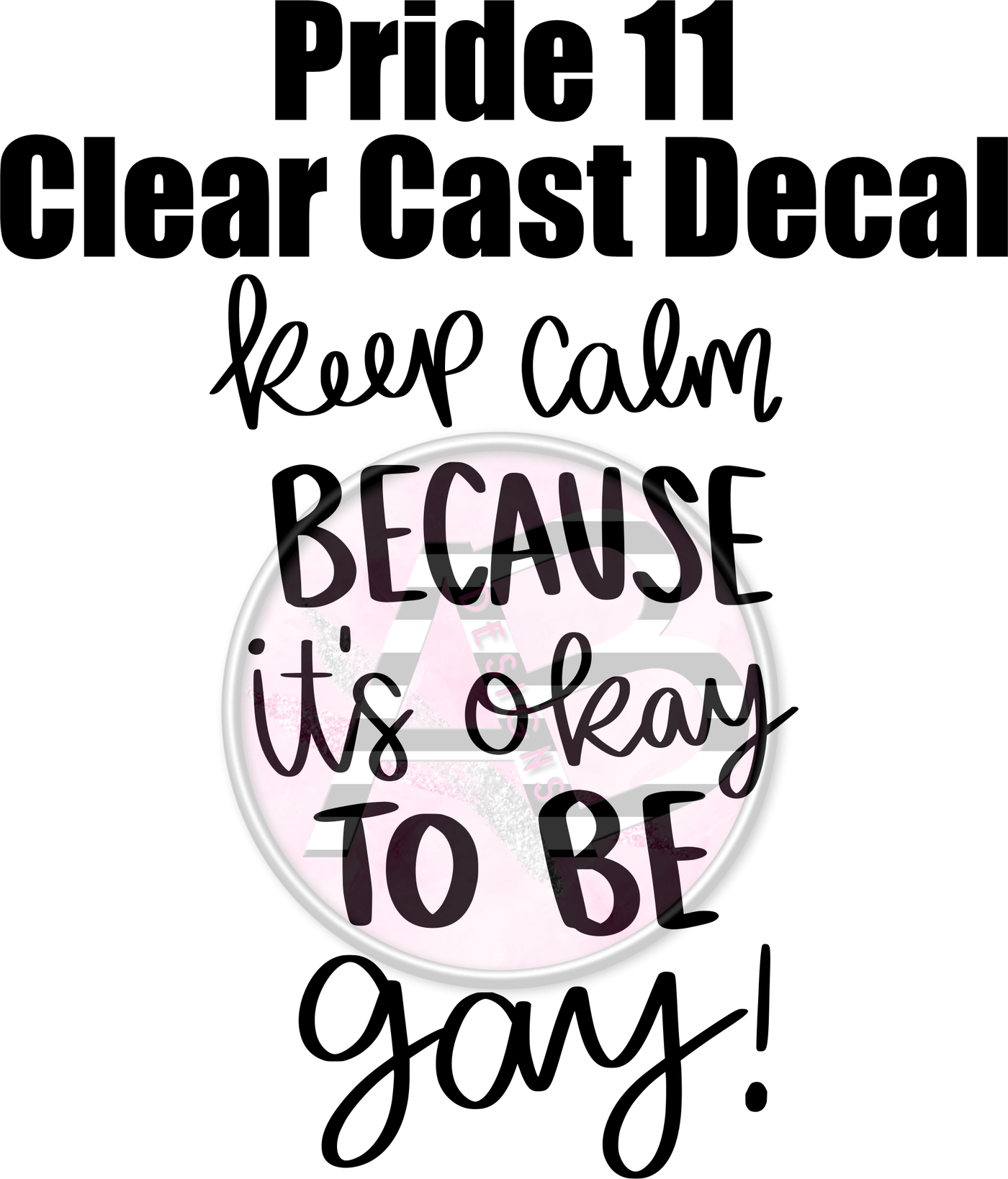 Pride 11 - Clear Cast Decal