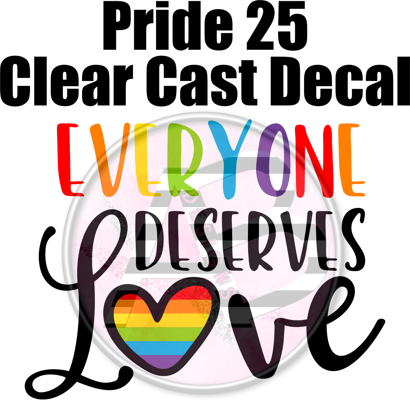 Pride 25 - Clear Cast Decal