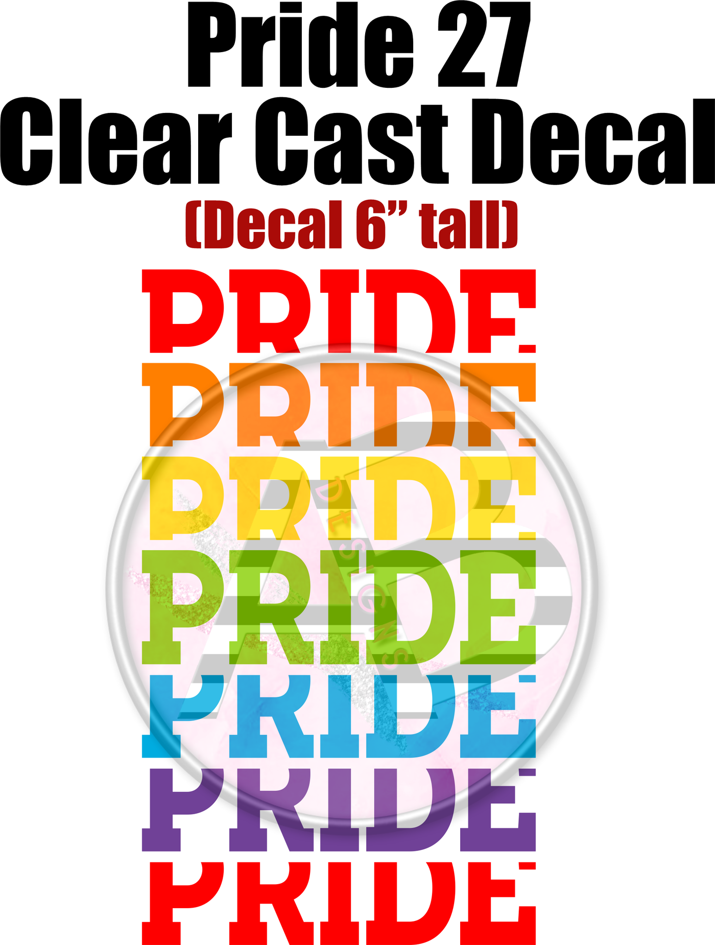 Pride 27 - Clear Cast Decal